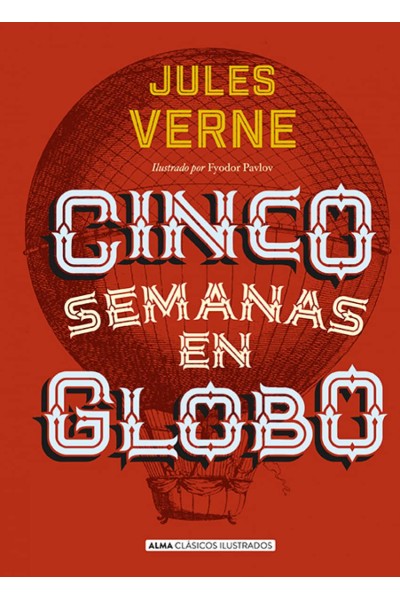 CINCO SEMANAS EN GLOBO