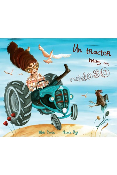 UN TRACTOR MUY MUY RUIDOSO