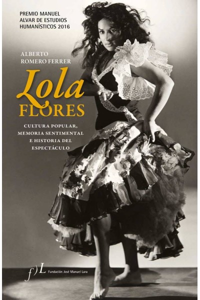 LOLA FLORES PREMIO MANUEL ALVAR ESTUDIOS HUMANISTICOS 2016