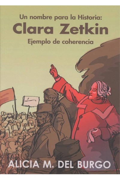 UN NOMBRE PARA LA HISTORIA:CLARA ZETKIN