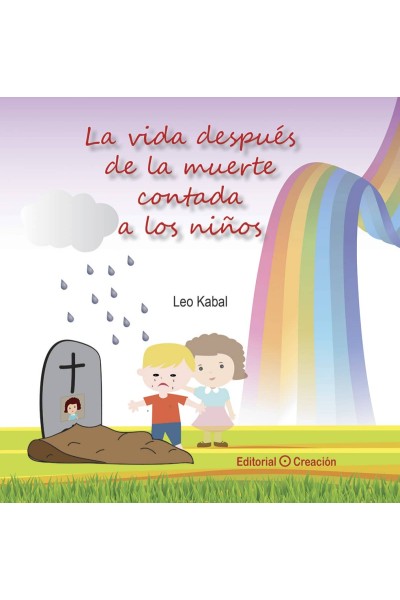 LA VIDA DESPUÉS DE LA MUERTE EXPLICADA A LOS NIÑOS