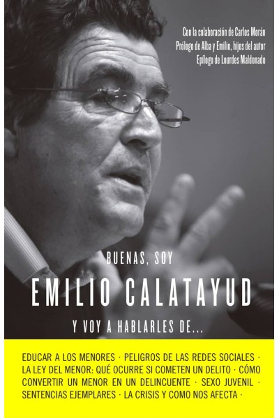 BUENAS, SOY EMILIO CALATAYUD Y VOY A HABLARLES DE...