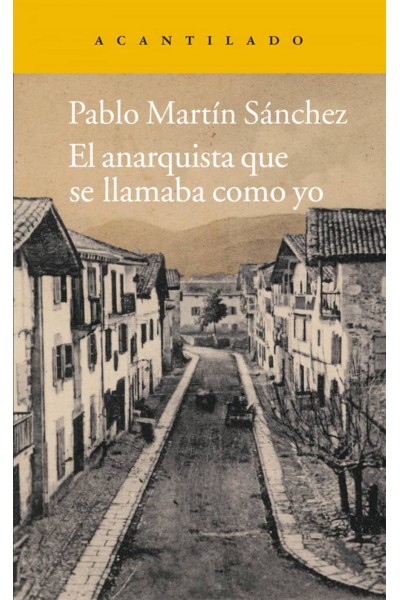 EL ANARQUISTA QUE SE LLAMABA COMO YO