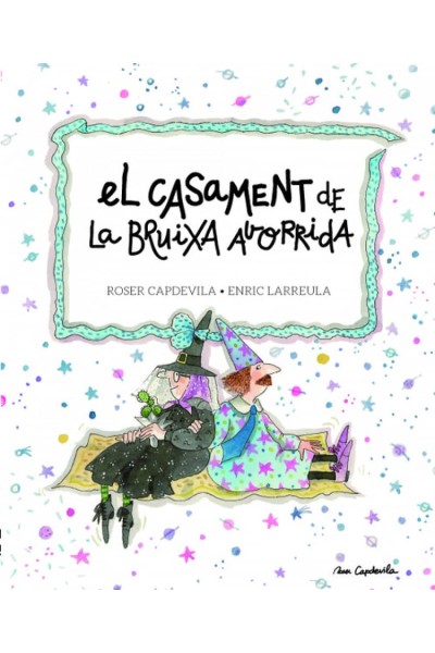 EL CASAMENT DE LA BRUIXA AVORRIDA