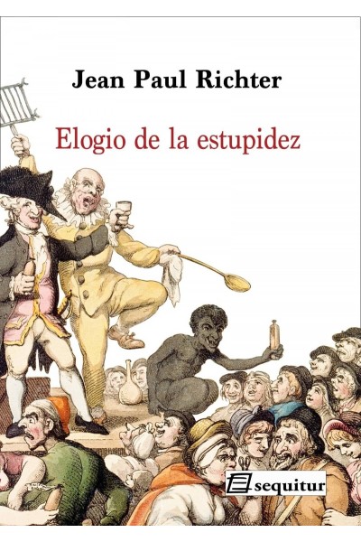 ELOGIO DE LA ESTUPIDEZ