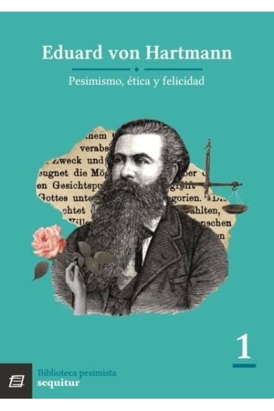 PESIMISMO ETICA Y FELICIDAD