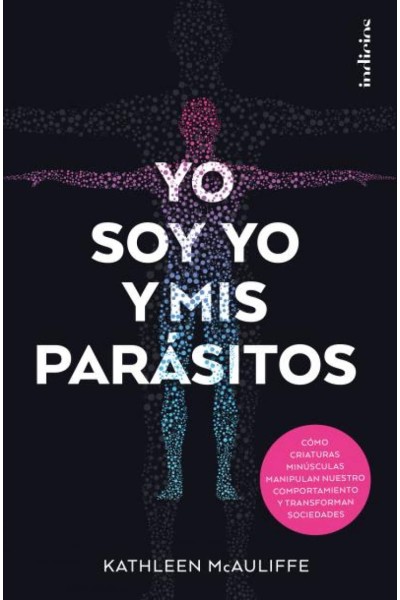 YO SOY YO Y MIS PARÁSITOS