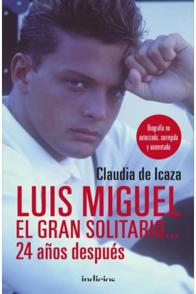 LUIS MIGUEL, EL GRAN SOLITARIO...24 AÑOS DESPUÈS