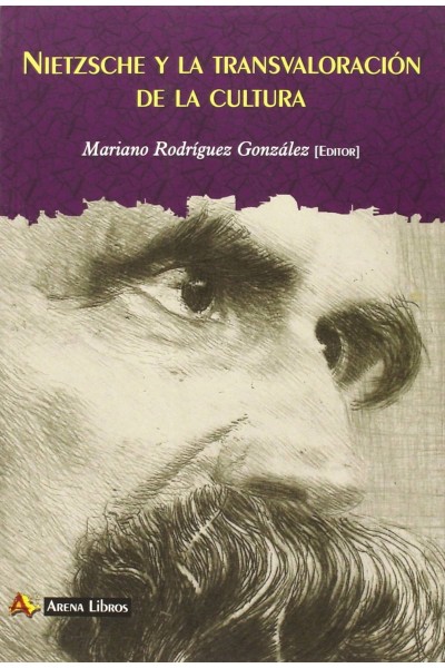 NIETZSCHE Y LA TRANSVALORACIÓN DE LA CULTURA