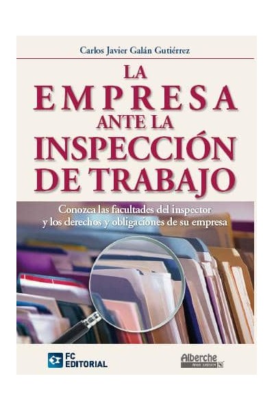 EMPRESA ANTE LA INSPECCION DE TRABAJO