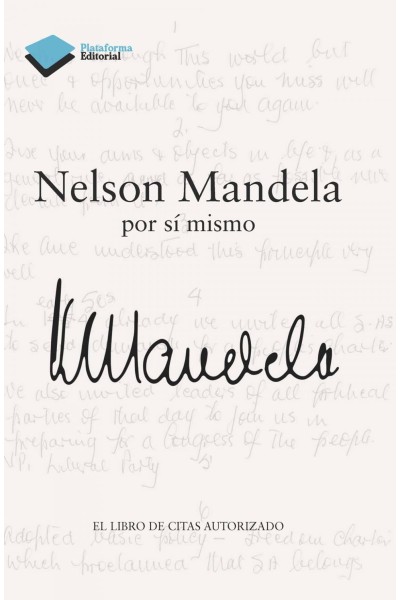 NELSON MANDELA POR SI MISMO. EL LIBRO DE CITAS AUTORIZADO