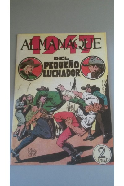 EL PEQUEÑO LUCHADOR: Almanaque num. 1 de 1947. Edición facsímil