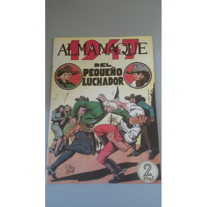 EL PEQUEÑO LUCHADOR: Almanaque num. 1 de 1947. Edición facsímil