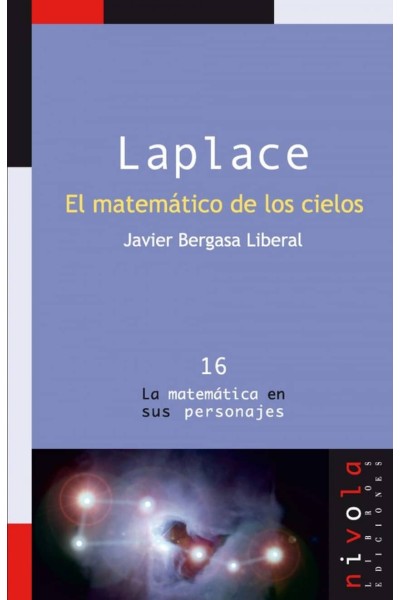 LAPLACE. EL MATEMÁTICO DE LOS CIELOS