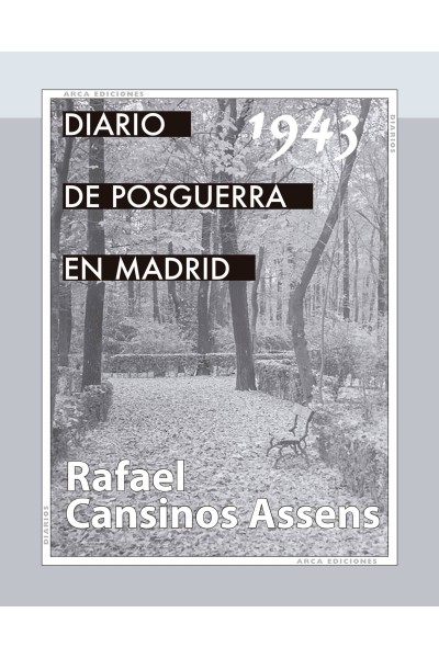 DIARIO DE LA POSGUERRA EN MADRID, 1943