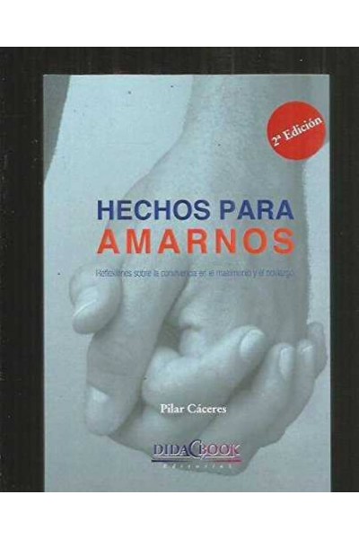 HECHOS PARA AMARNOS