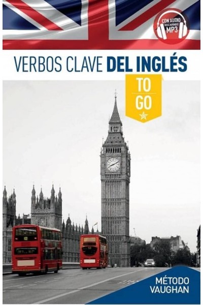 VERBOS CLAVE TO GO
