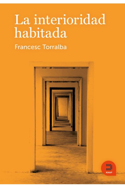 LA INTERIORIDAD HABITADA