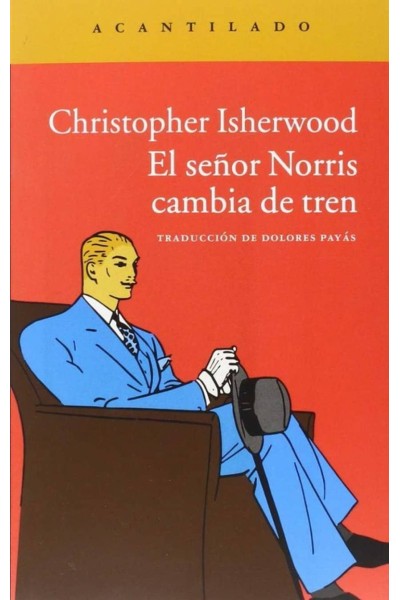 SEÑOR NORRIS CAMIA DE TREN, EL