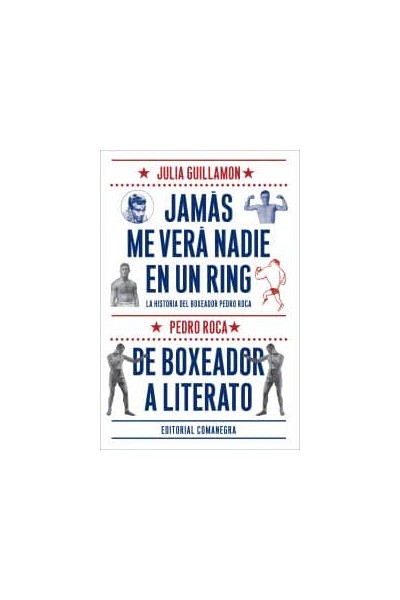 JAMAS ME VERA NADIE EN UN RING
