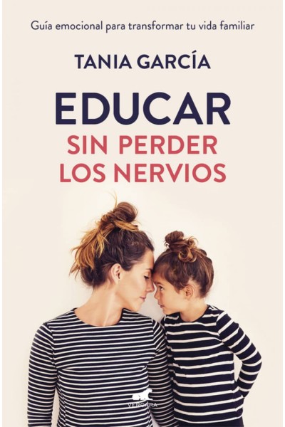EDUCAR SIN PERDER LOS NERVIOS