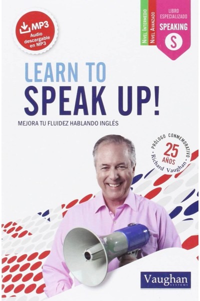 LEARN TO SPEAK UP!