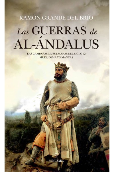 GUERRAS DE AL ANDALUS,LAS