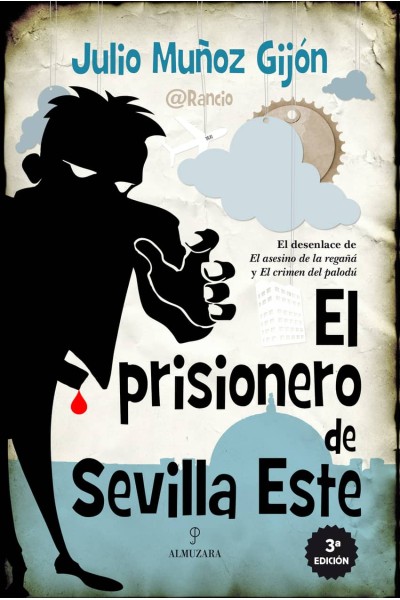 EL PRISIONERO DE SEVILLA