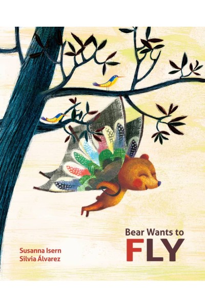 BEAR WANTS TO FLY