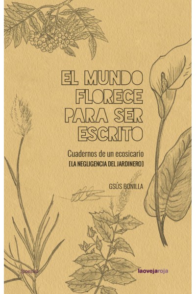 EL MUNDO FLORECE PARA SER ESCRITO