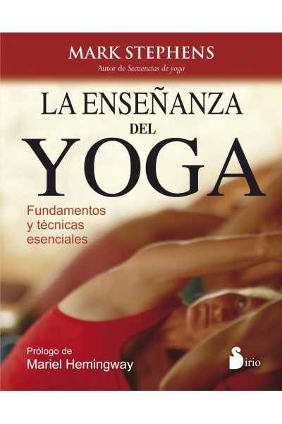 ENSEÑANZA DEL YOGA FUNDAMENTOS Y TÉCNICAS ESENCIALES