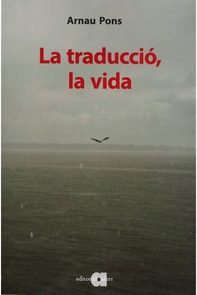 LA TRADUCCIÓ, LA VIDA