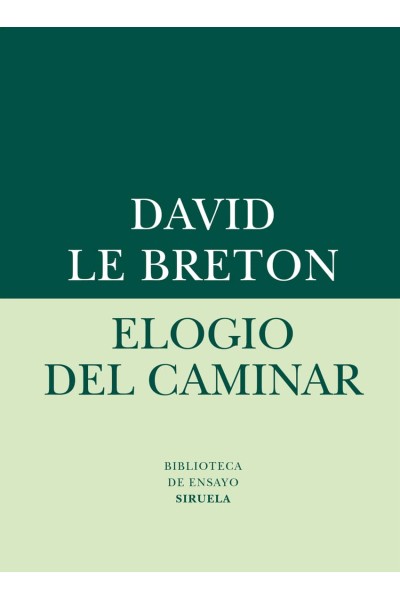ELOGIO DEL CAMINAR