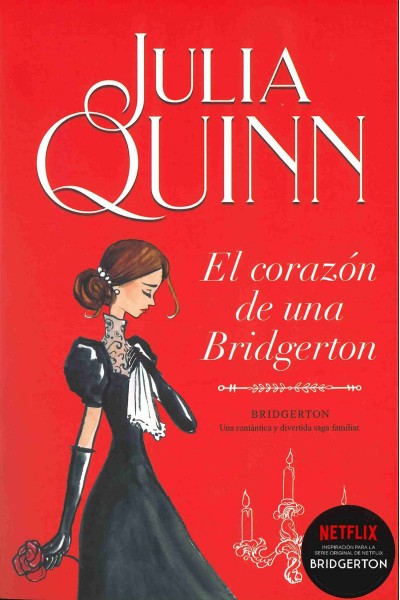 EL CORAZÓN DE UNA BRIDGERTON (BRIDGERTON 6)