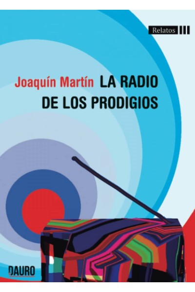 LA RADIO DE LOS PRODIGIOS