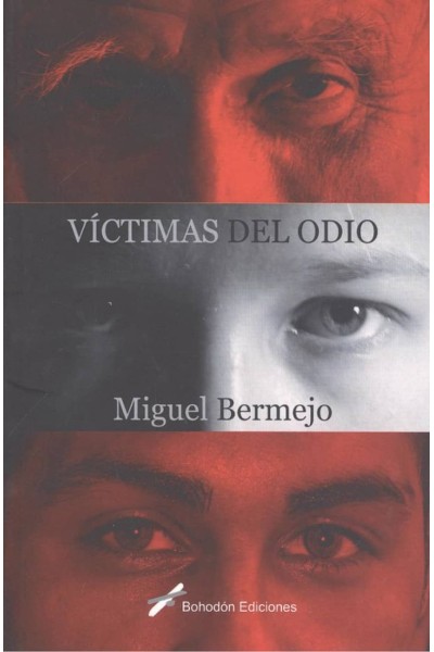 VÍCTIMAS DEL ODIO