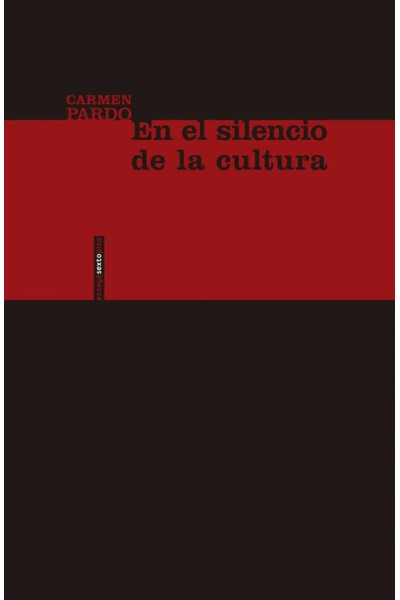 EN EL SILENCIO DE LA CULTURA