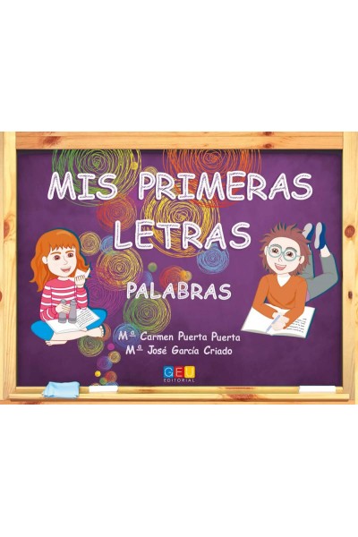 MIS PRIMERAS LETRAS. PALABRAS