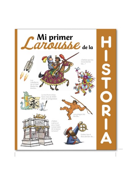 MI PRIMER LAROUSSE DE HISTORIA
