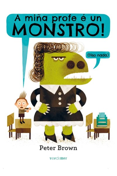 A MIÑA PROFE E UN MONSTRO DISO NADA