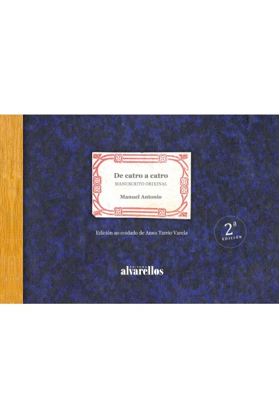 DE CATRO A CATRO. MANUSCRITO INÉDITO