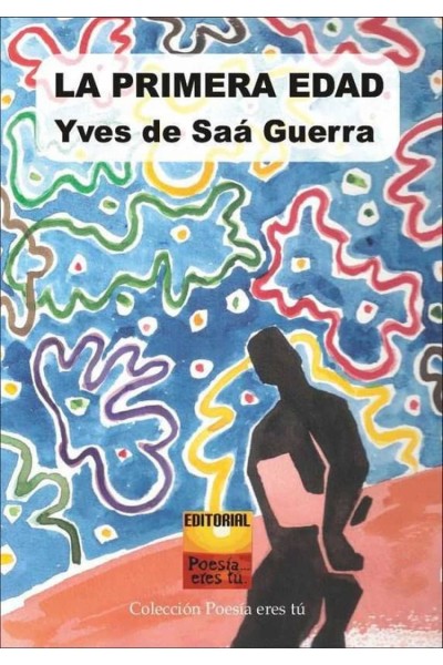 LA PRIMERA EDAD