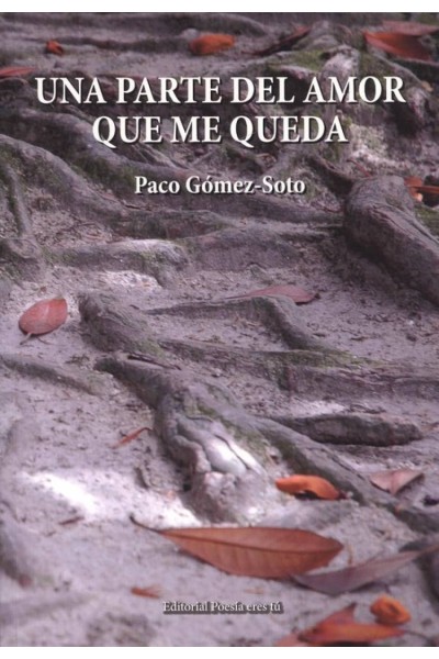 UNA PARTE DEL AMOR QUE ME QUEDA