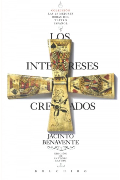 LOS INTERESES CREADOS