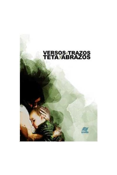 VERSOS Y TRAZOS, TETA Y ABRAZOS