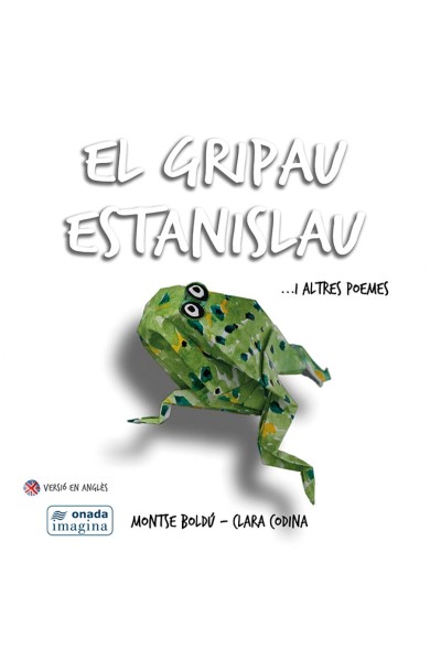 EL GRIPAU ESTANISLAY... I ALTRES POEMES