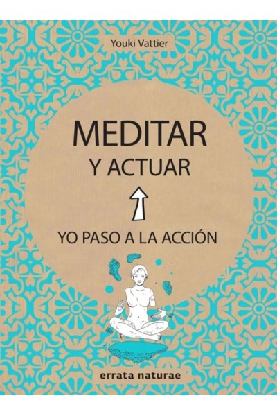 MEDITAR Y ACTUAR