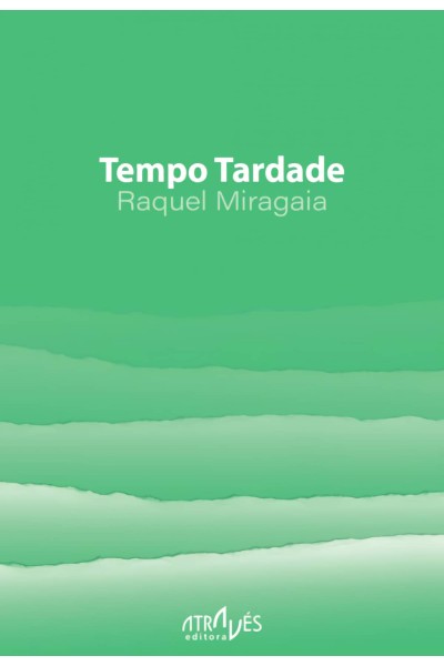 TEMPO TARDADE