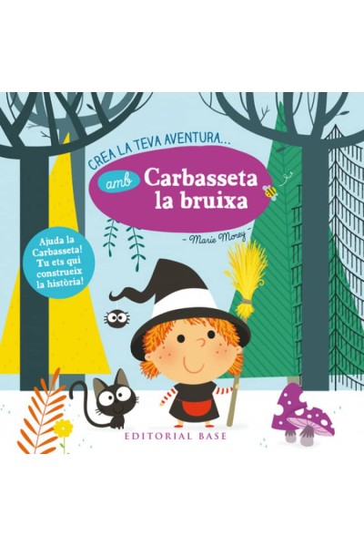 CARBASSETA LA BRUIXA, CREA LA TEVA AVENTURA...