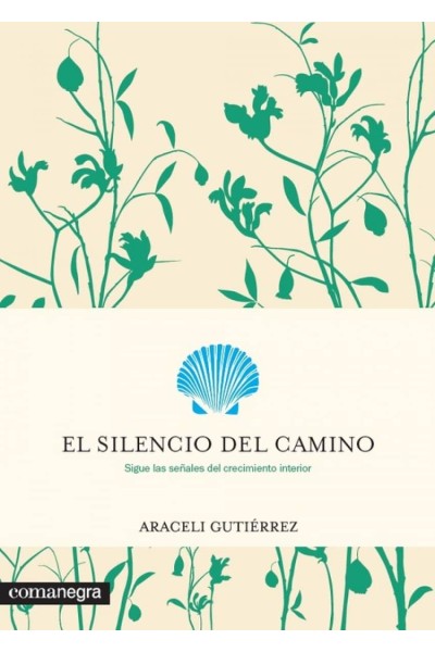 EL SILENCIO DEL CAMINO